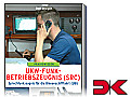 UKW-Funkbetriebszeugnis (für SRC und UBI) - Lehrbuch
